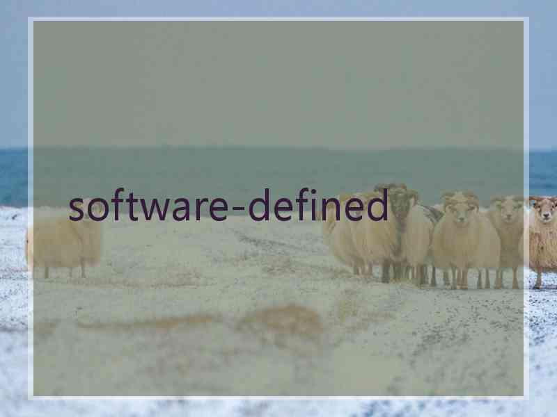  software-defined