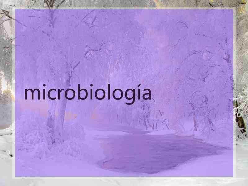 microbiología